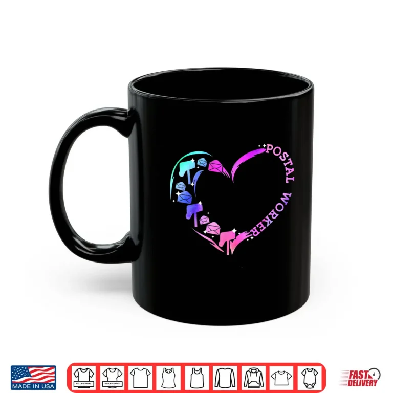 Mug Postal Worker Heart Love Postal Worker Mail Carrier Shirt