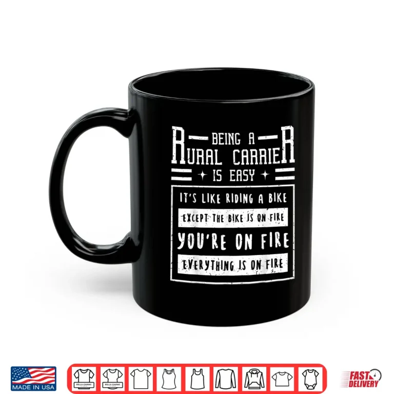 Mug Rural Carrier Postal Worker Postman Mailman Mail Delivery Shirt