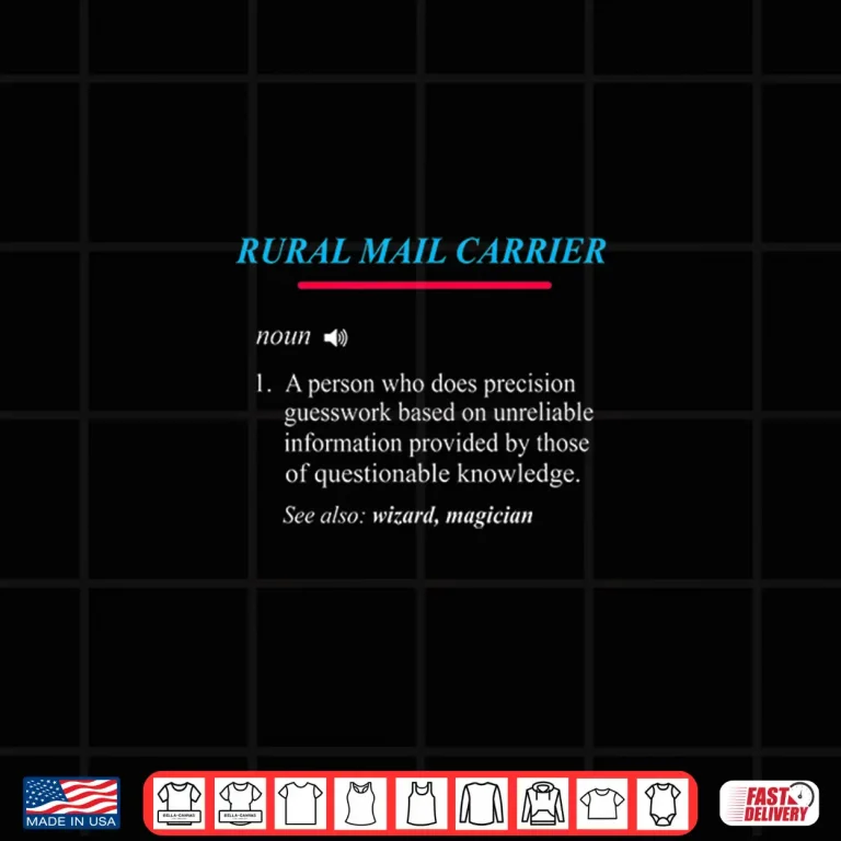 Design Rural Mail Carrier Definition Shirt