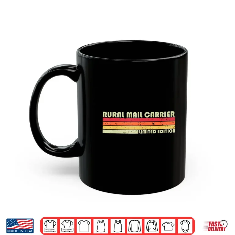 Mug Rural Mail Carrier Funny Job Title Birthday Worker Idea Shirt