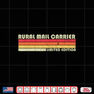 Design Rural Mail Carrier Funny Job Title Birthday Worker Idea Shirt
