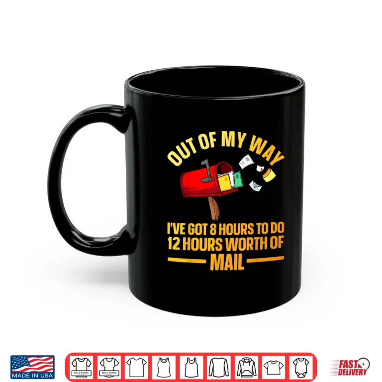 Mug Funny Postal Worker Art Mail Man Mail Carrier Shirt