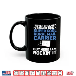 Mug Funny Rural Carrier Design Rural Mail Carrier Shirt