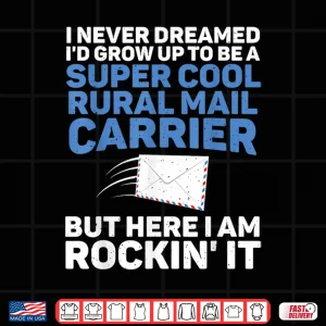 Design Funny Rural Carrier Design Rural Mail Carrier Shirt