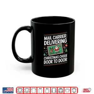 Mug Mail Carrier Delivering Christmas Mailman Postal Worker Xmas Shirt