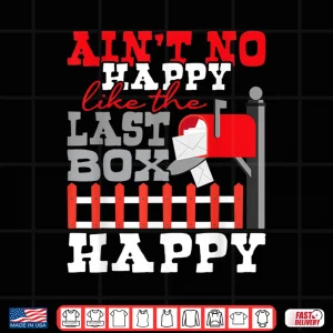 Design Last Box Happy Postal Worker Mailman Postman Mail Carrier Shirt