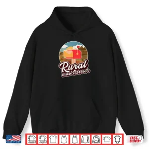 Hoodie Mailman Postal Worker Post Office Rural Mail Carrier Shirt