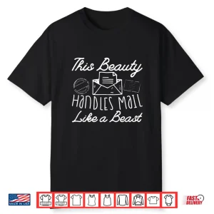 Mailwoman Postal Worker Post Office Mail Carrier Shirt