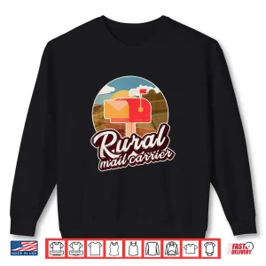 Sweatshirt Mailman Postal Worker Post Office Rural Mail Carrier Shirt