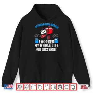 Hoodie Retired Postal Worker Mailman Mail Carrier Retirement Letter Shirt