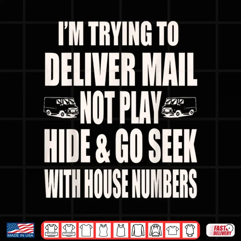 Design Rural Carrier City Carrier Mailman Mail Lady Hide Seek Pun Shirt