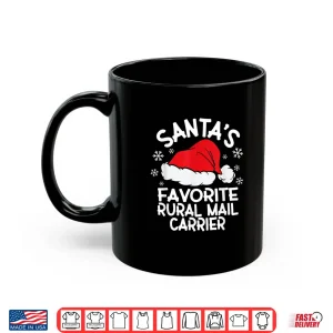 Mug Santas Favorite Rural Mail Carrier Design Christmas Party Shirt
