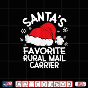 Design Santas Favorite Rural Mail Carrier Design Christmas Party Shirt