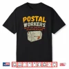 Funny Postal Worker Mail Carrier Shirt