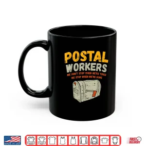 Mug Funny Postal Worker Mail Carrier Shirt