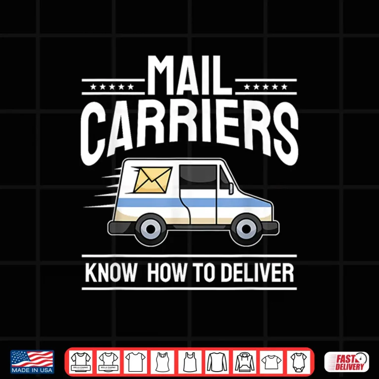 Design Funny Postman Mailman Car I Know How to Deliver Mail Carrier Shirt