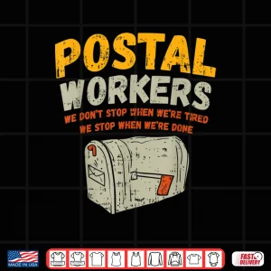 Design Funny Postal Worker Mail Carrier Shirt