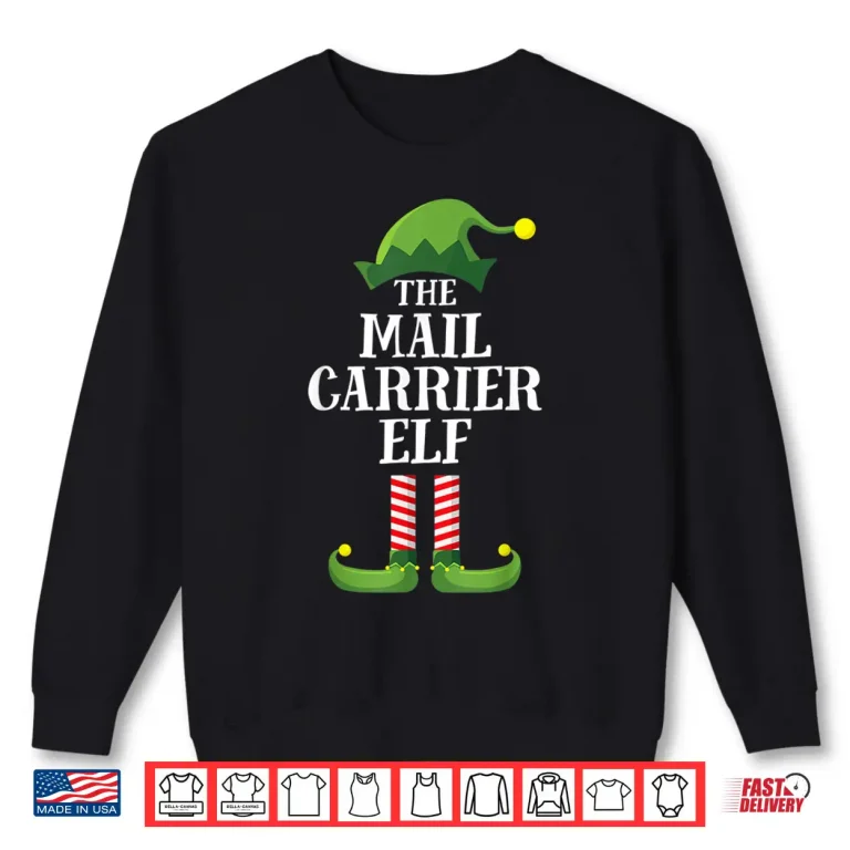 Sweatshirt Mail Carrier Elf Matching Family Group Christmas Party PJ Shirt