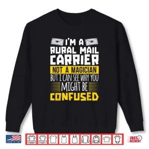 Sweatshirt Mailman Postal Worker Magician Post Rural Mail Carrier Shirt
