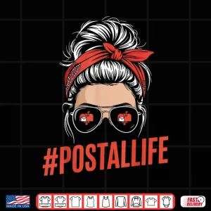 Design Postal Life Post Office Postal Worker Postman Mailman Shirt