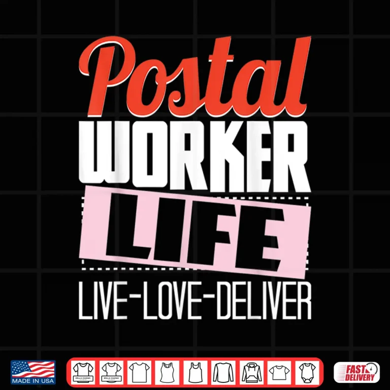 Design Postal Worker Life Mailman Mailwoman Postman Mail Carrier Shirt
