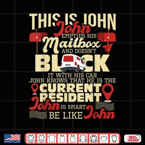 Design Be Like John Postal Worker Mailman Postman Mail Carrier Shirt