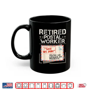 Mug Retired Postal Worker Mailman Postman Mail Carrier Shirt