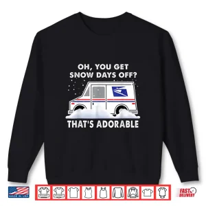 Sweatshirt Funny Postal Worker Mail Carrier Gift Shirt