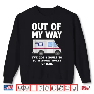 Sweatshirt Funny Postal Worker Mail Carrier Parcel Carrier Shirt