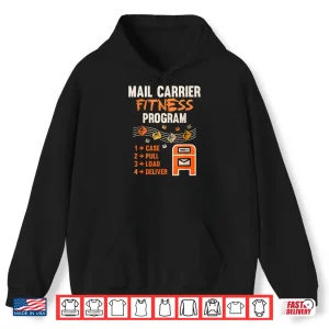 Hoodie Funny Postman Mail Carrier Rural Carrier Letter Gift Shirt