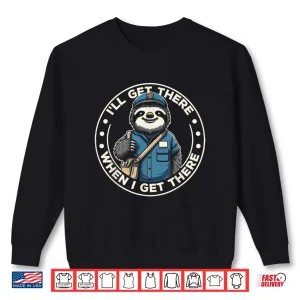 Sweatshirt Sloth Postal Worker Funny Postman Mail Carrier Sloth Shirt
