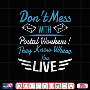 Design Funny Postman Shirt Mailman Postal Worker Apparel Gift