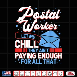 Design Mail Carrier Rural Mail Carrier Deliver Mail in All Weather Shirt