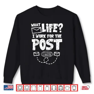 Sweatshirt Postal Worker Mail Carrier Mailman Mail Lady Shirt