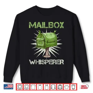 Sweatshirt Postman Graphic Postal Worker Mail Carrier Funny Design Shirt