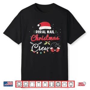 Rural Mail Carrier Christmas Crew Funny Postal Matching Shirt