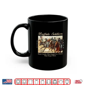 Mug African American Black History Military USA Buffalo Soldiers Shirt