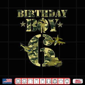 Design 6th Birthday Military Themed Camo 6 Yrs Old Soldier Shirt