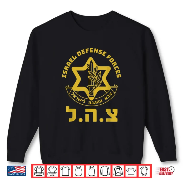 Sweatshirt Israel Defense Forces IDF Israeli Military Army Tzahal Shirt