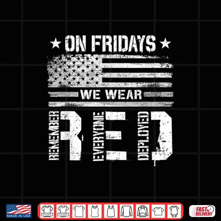 Design On Friday We Wear Red American Flag Military Supportive Shirt