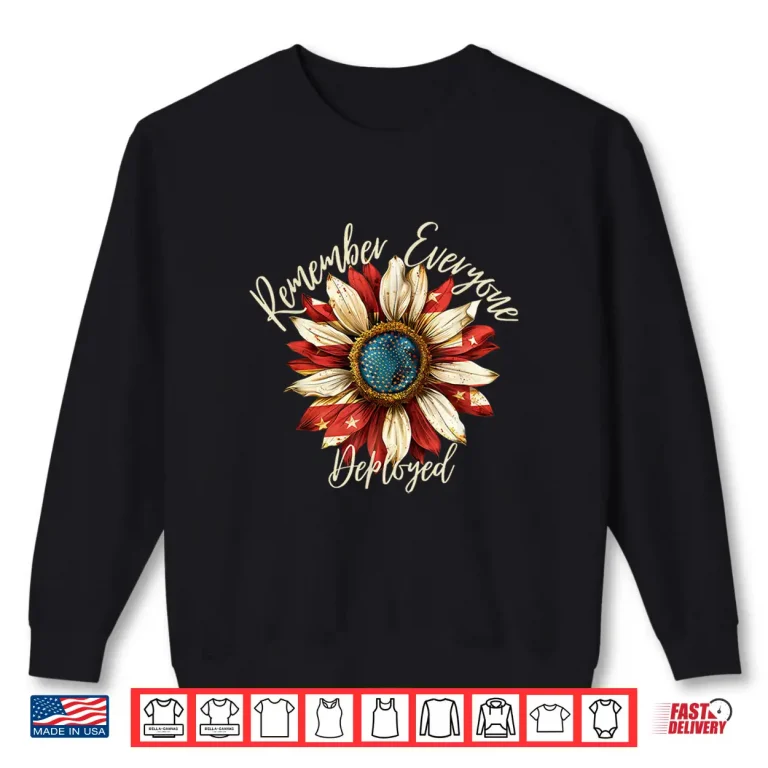 Sweatshirt Patriotic Remember Everyone Deployed Red Friday Military Shirt
