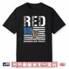 Remember Everyone Veteran Deployed Red Friday Military Shirt