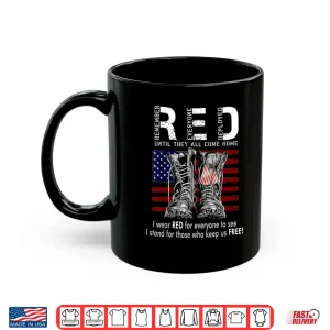 Mug RED Friday Military Remember Everyone Deployed Shirt