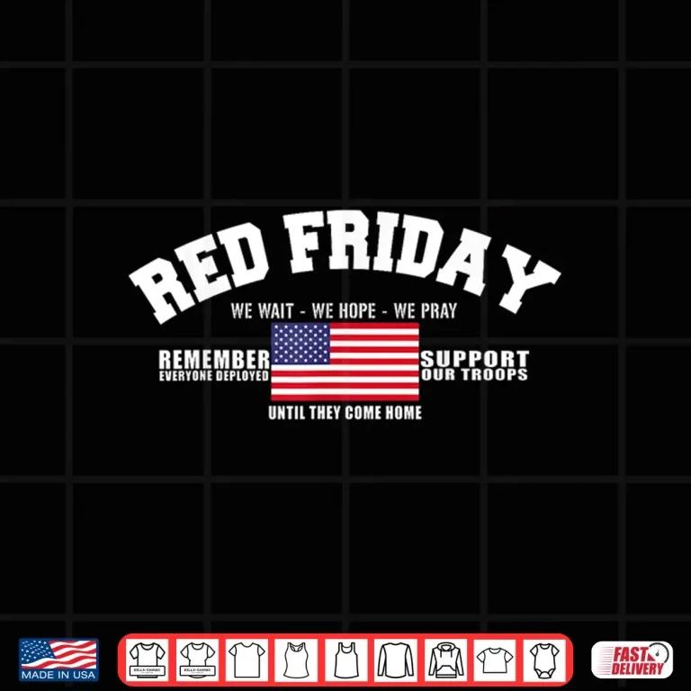 Design Support Our Troops US Flag Red Friday Military Shirt