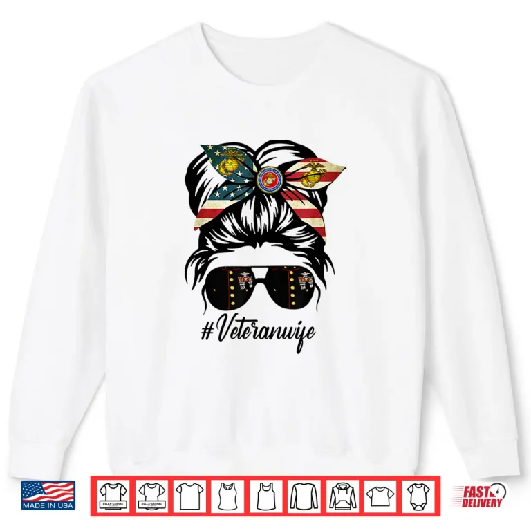 Veteran Spouse Military Patriotic Messy Bun Hair Shirt 2 Sweatshirt Veteran Spouse Military Patriotic Messy Bun Hair Shirt