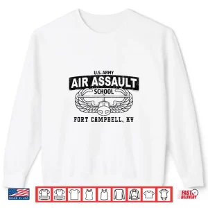 Sweatshirt Air Assault School Fort Campbell KY US Army Shirt