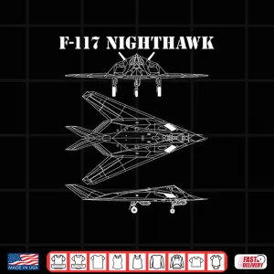Design F 117 Stealth Aircraft Nighthawk Schematic Military Jet F117 Shirt
