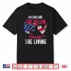 Honor The Fallen Veteran Themed Military Support T Shirt