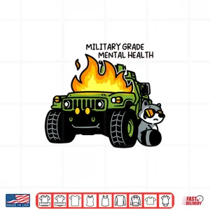 Design Military Grade Mental Health Shirt