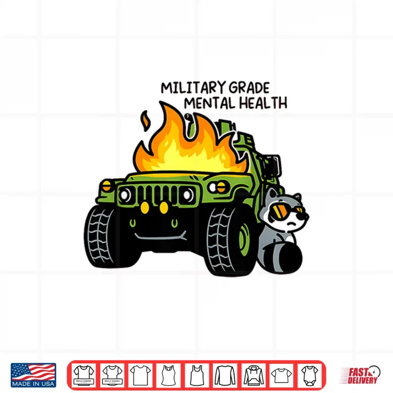 Design Military Grade Mental Health Shirt